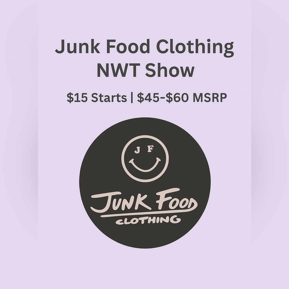 JUNK FOOD CLOTHING NWT XS- XL $45-$60 MSRP